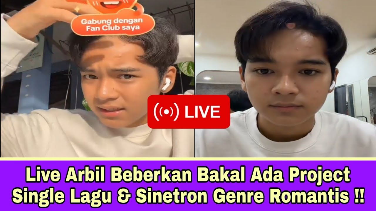 Live Arbil Beberkan Bakal Ada single Lagu & Project Sinetron Genre Romantis!!