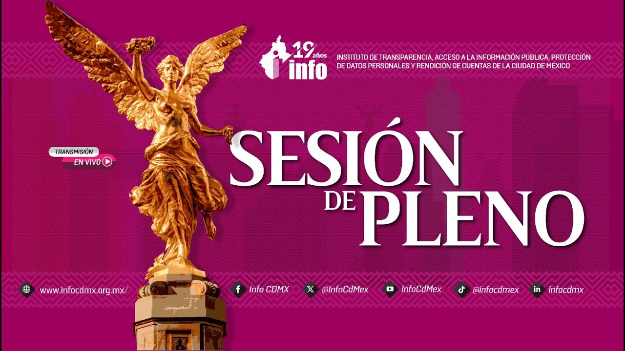 #EnVivo 📽 TRIGÉSIMA NOVENA SESIÓN ORDINARIA DEL PLENO DEL INFO CDMX 2025.