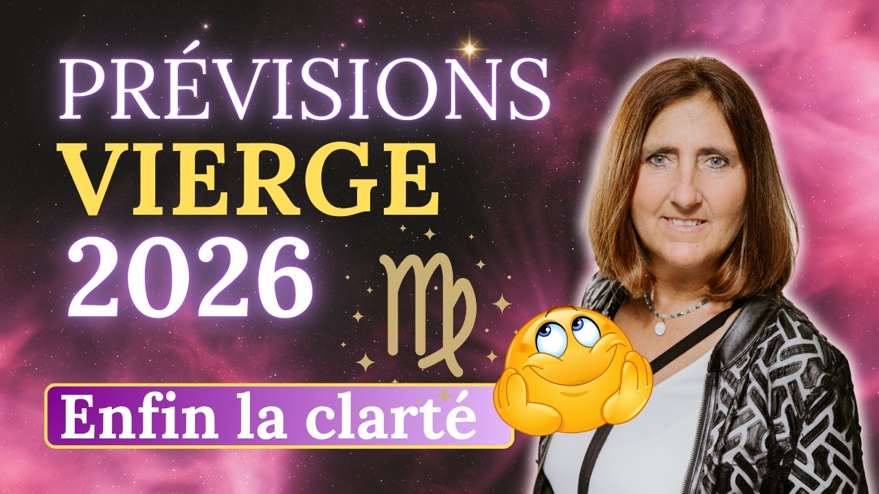 Vierge 2026 : Ce qui vous attend en 2026, clarté, discernement