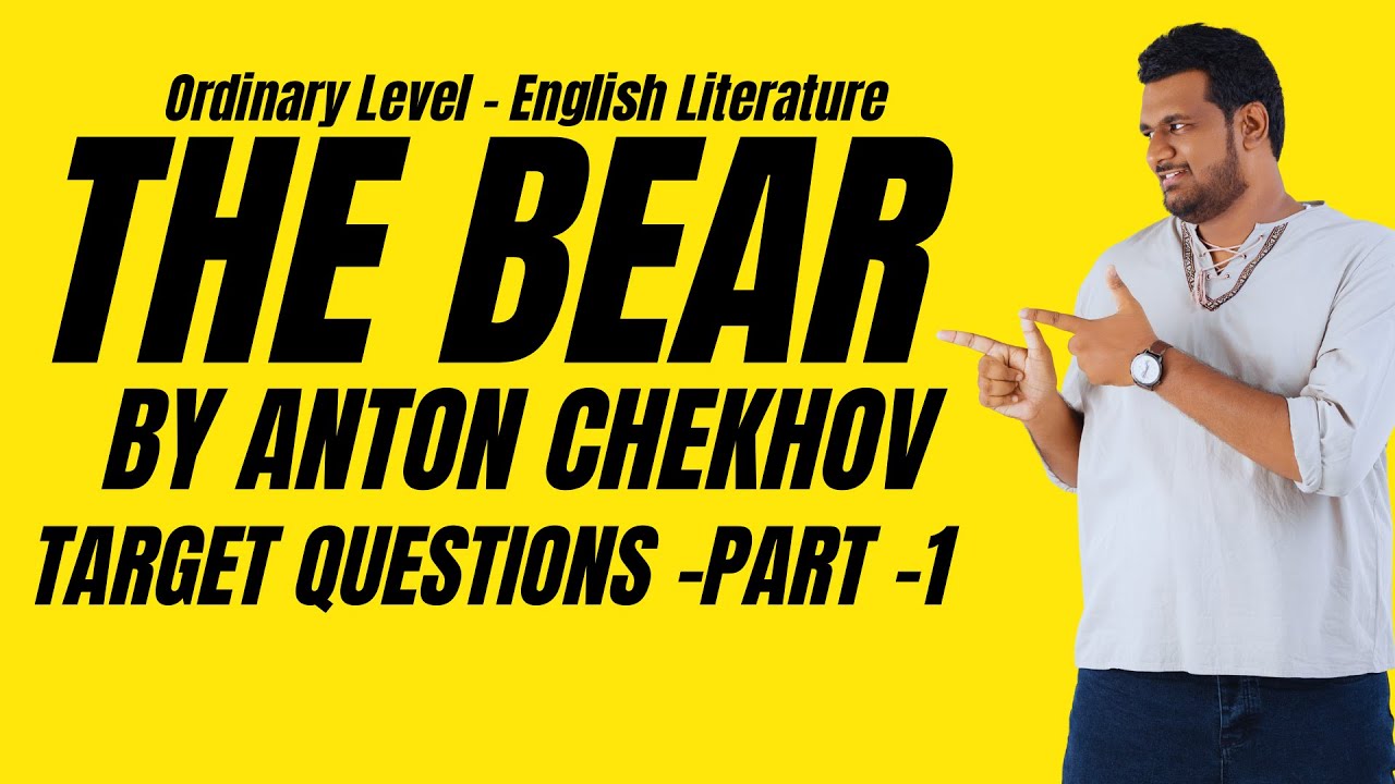 The Bear by Anton Chekhov - Target Questions - part 1