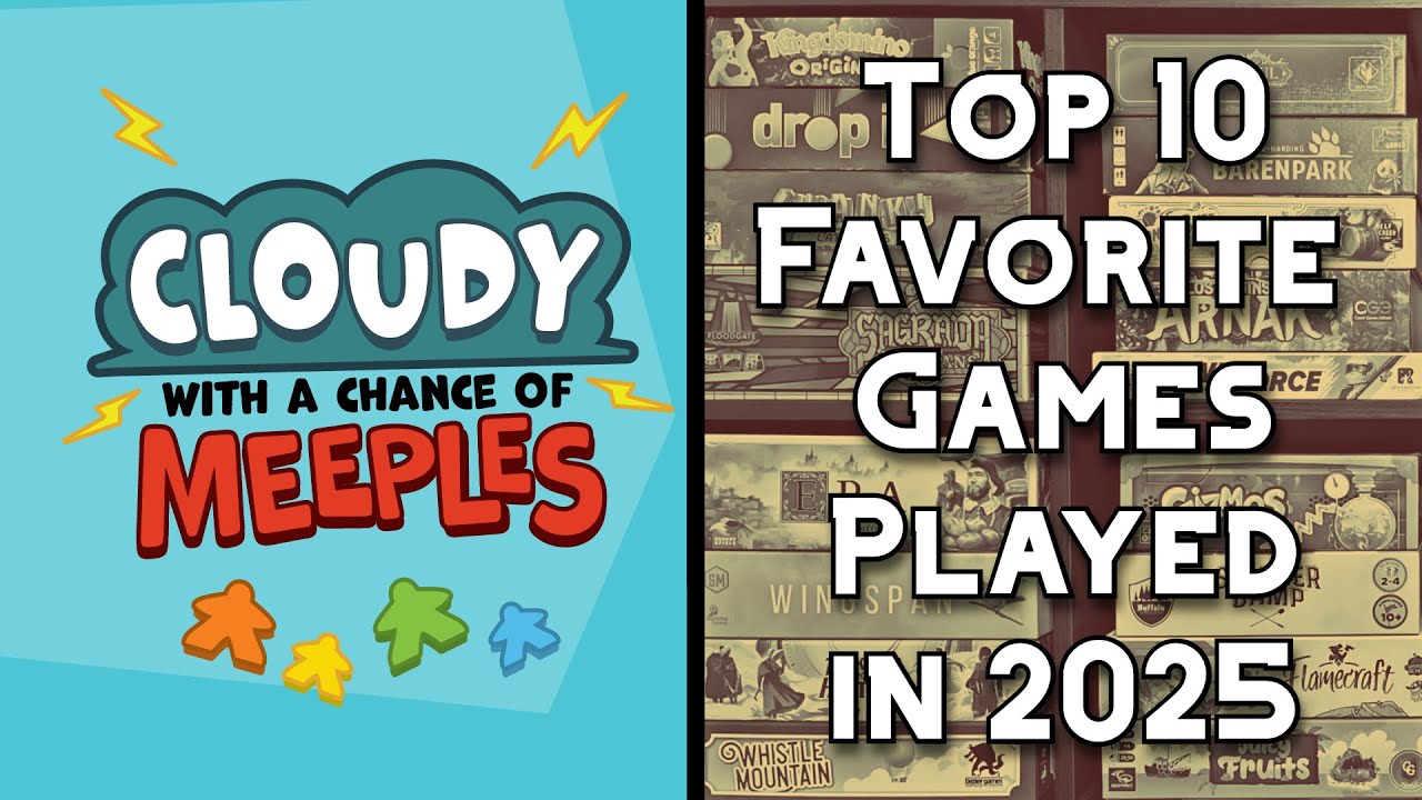 Топ-10 любимых игр, в которые будут играть в 2025 году - Cloudy with a Chance of Meeples