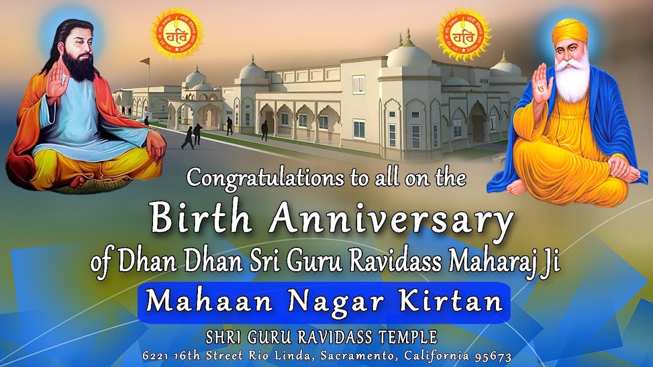 25th Mahaan Nagar Kirtan - Shri Guru Ravidass Temple Sacramento