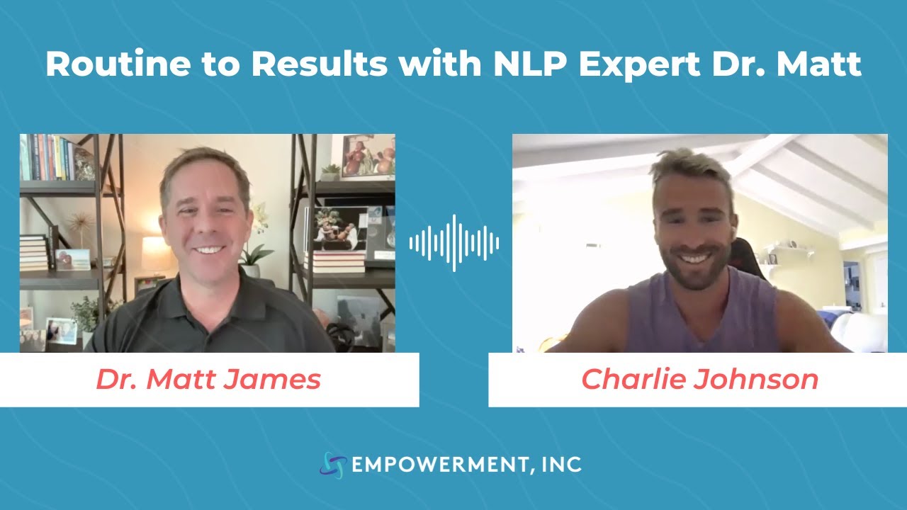 Routine to Results with NLP Expert Dr. Matt
