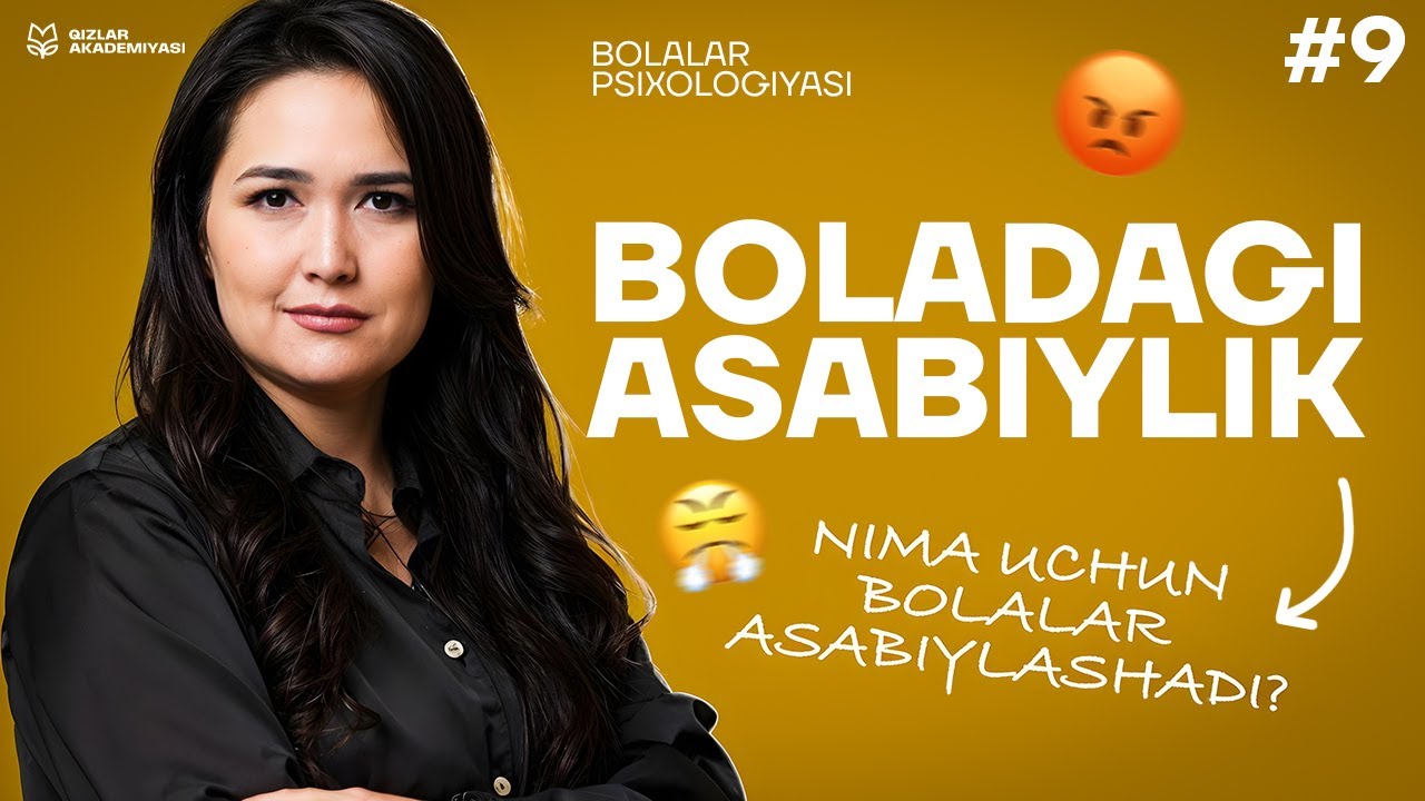 Bolangiz qaysarmi? Videoni koʻring! Injiq bola psixologiyasi | Bolalar psixologiyasi kursi [9-DARS]