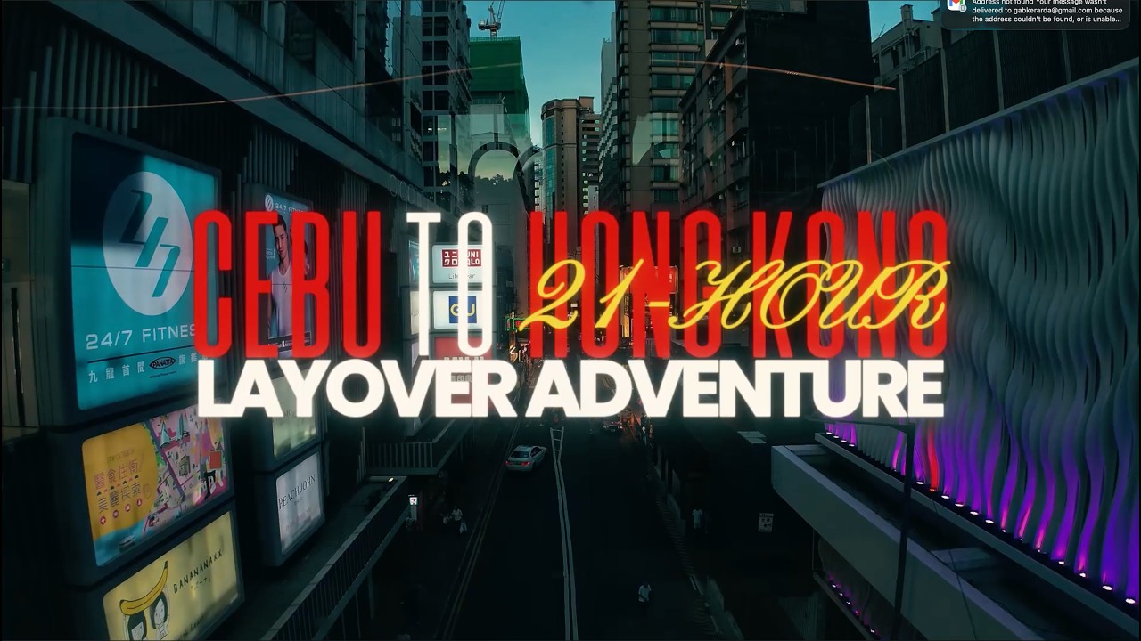 CEBU - HONGKONG LAYOVER ADVENTURE