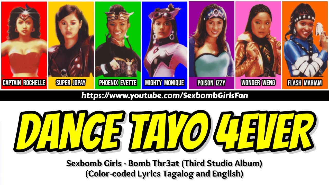 Sexbomb Girls - Dance Tayo 4Ever [Color-coded Lyrics]