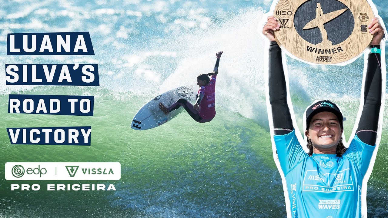 Finals Fireworks, Near-Perfect 9.80 | Luana Silva's 2021 EDP Vissla Pro Portugal Road To Victory