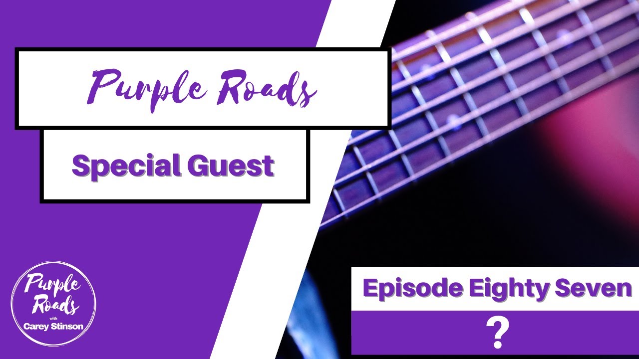 Purple Roads Episode Eighty Seven?