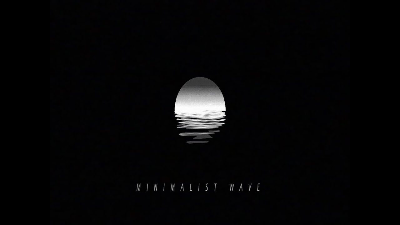 MINIMALIST WAVE - darkwave/retrowave/synthwave mix VOL 1