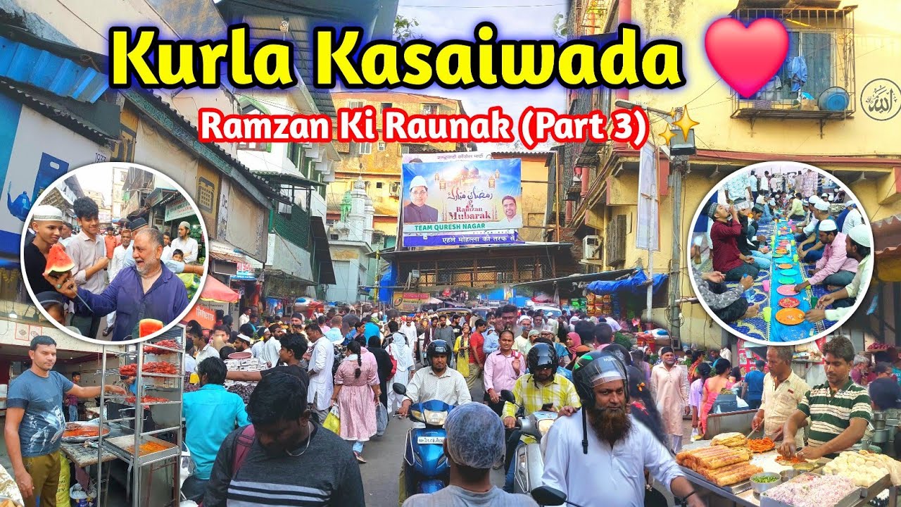 Kurla Kasaiwada Ramadan 2025 ❤️ || Ramadan Ki Raunak ✨️ || Complete Tour || Qureshi Nagar Ramadan