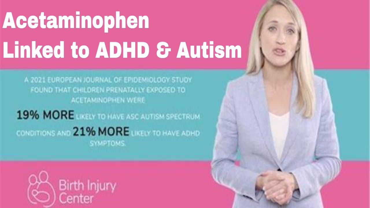 Acetaminophen Linked to ADHD & Autism From Use During Pregnancy | Tylenol Autism ADHD Lawsuit