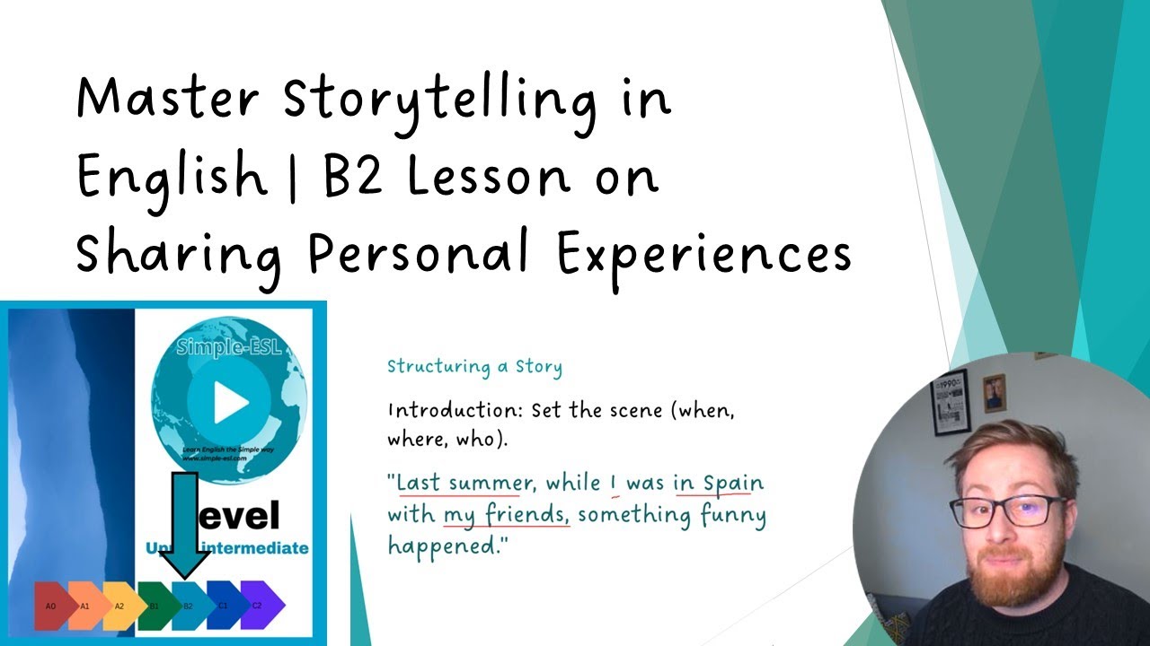 Master Storytelling in English | B2 Lesson on Sharing Personal Experiences