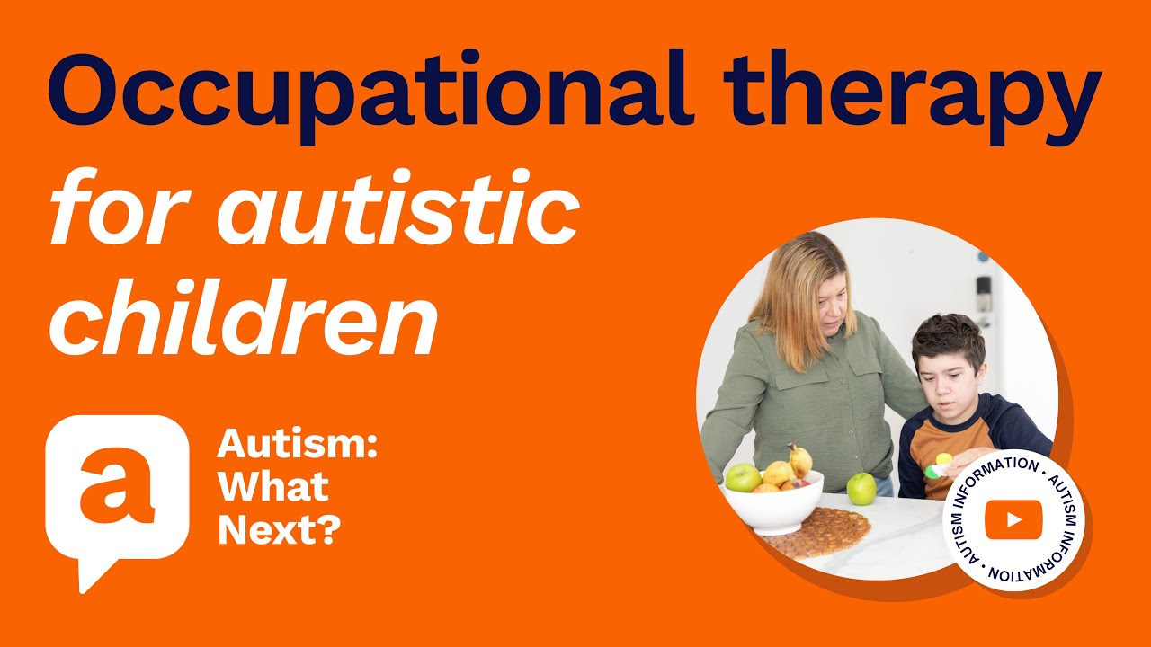 Occupational therapy for autistic children