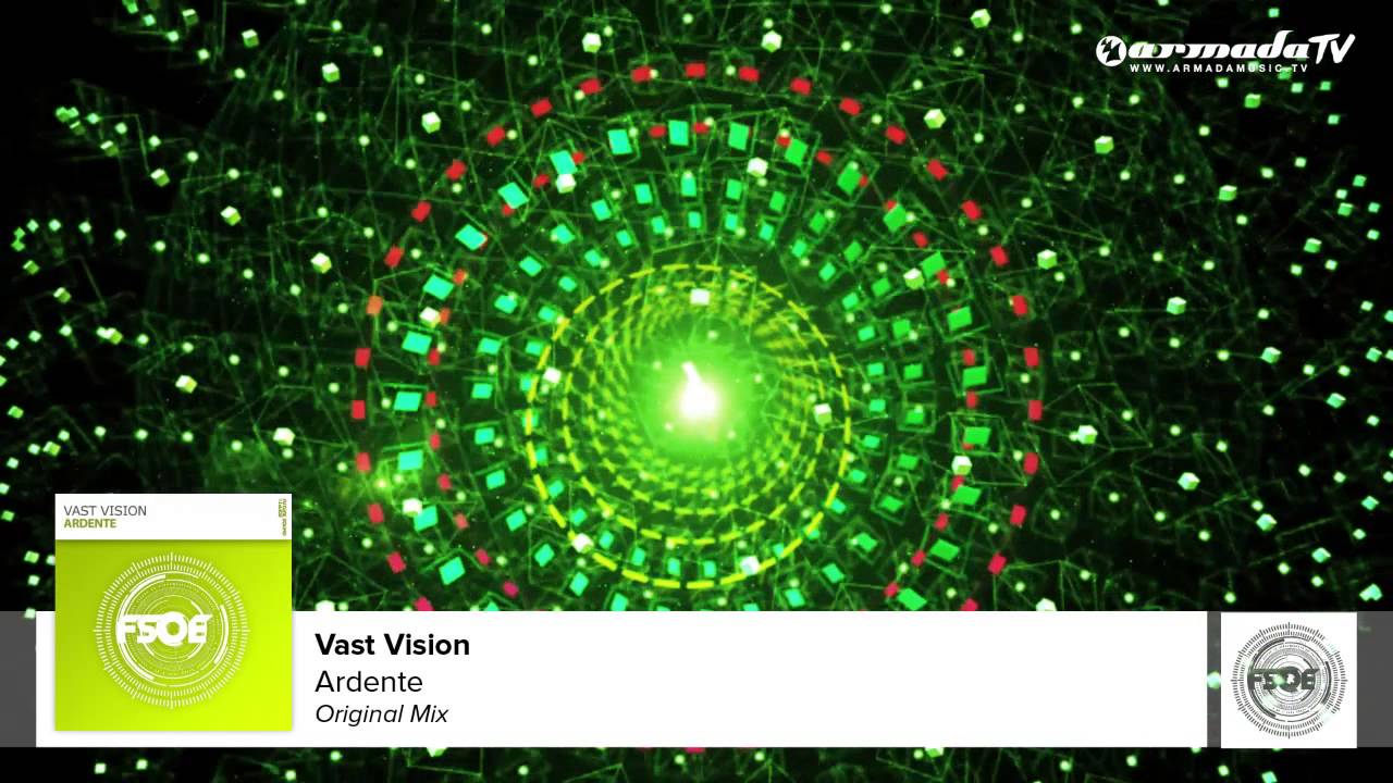Vast Vision - Ardente (Original Mix)