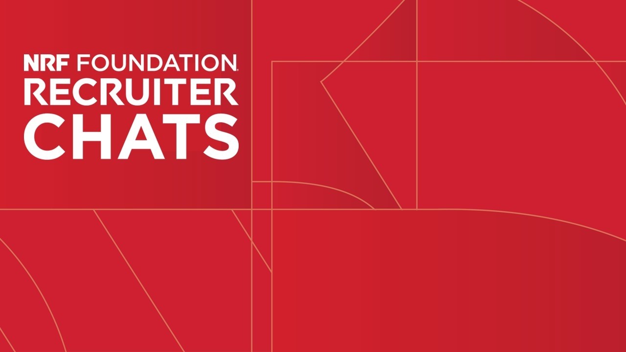 NRF Foundation Recruiter Chat: Brilliant Earth, Kohl's, Wayfair, Zara USA