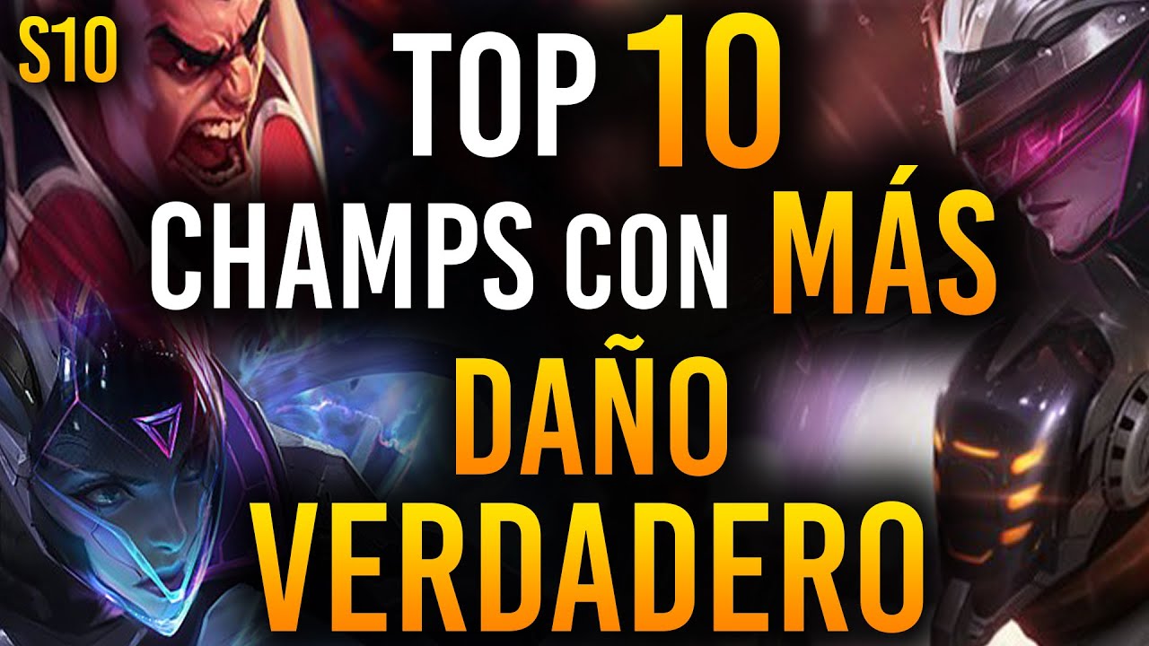 TOP 10 Campeones con MÁS DAÑO VERDADERO en League of Legends | Guía LOL S10