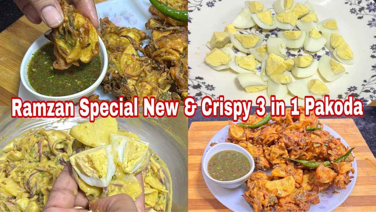 Ramzan Special New & Crispy 3 In 1 Pakoda Recipe | Pakoda Recipe for Iftar | Aloo & Egg Pakoda 