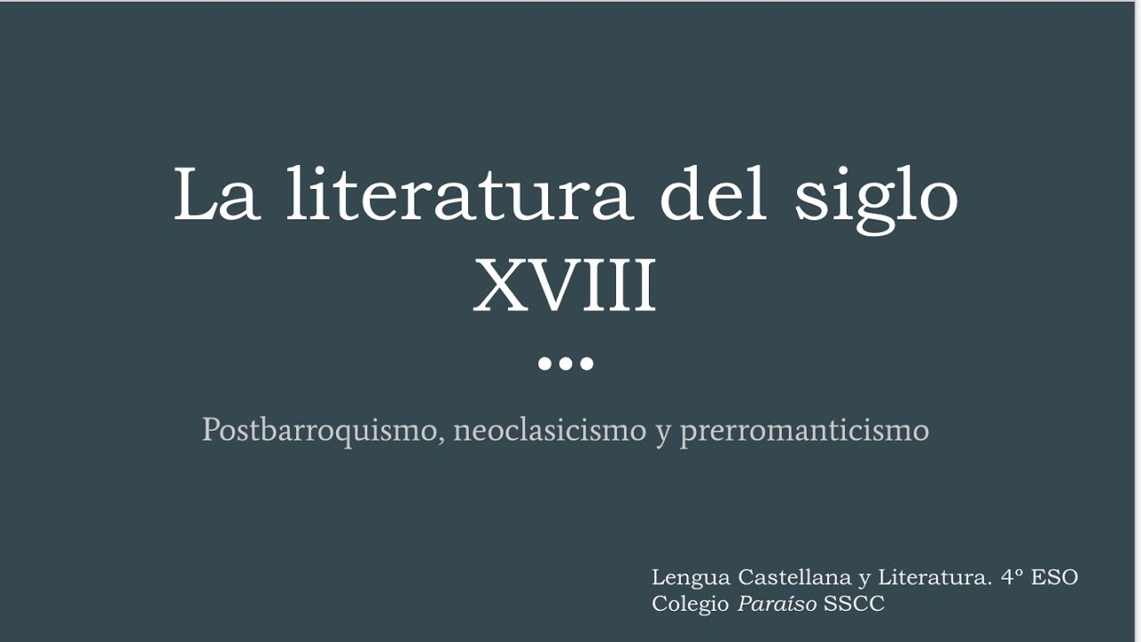 La literatura del siglo XVIII IV: El teatro