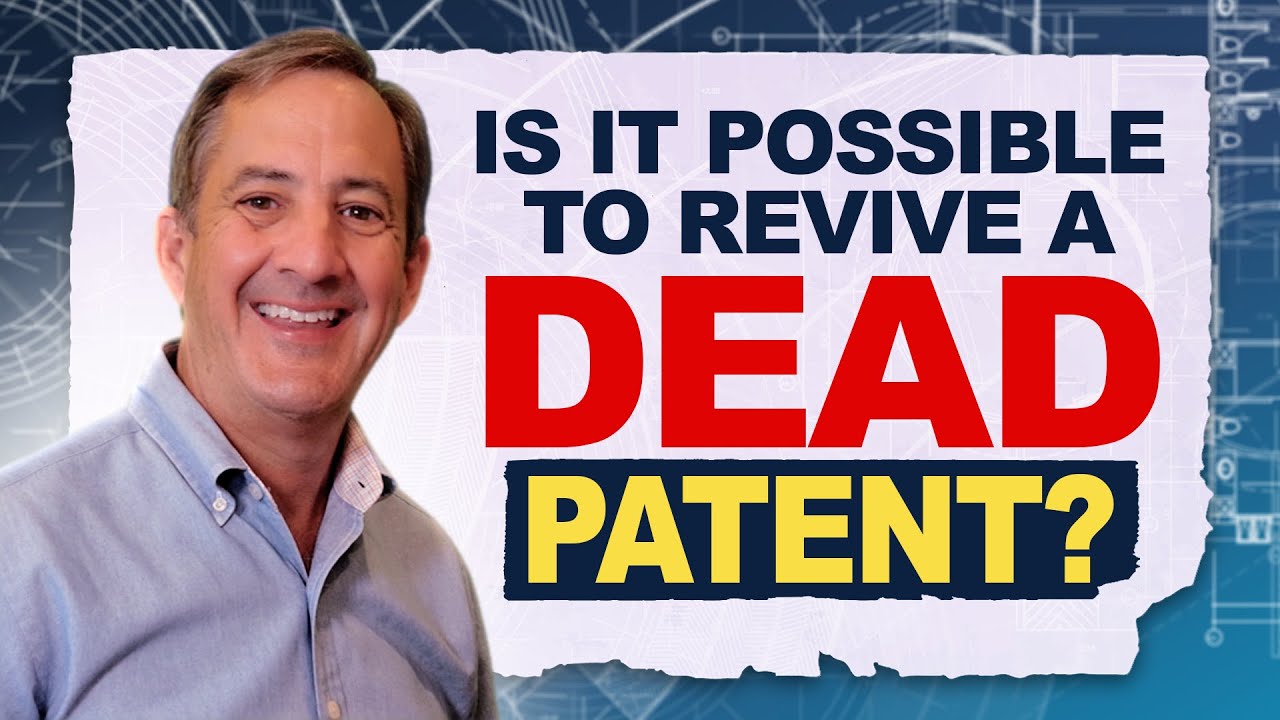 How to Revive a Dead Patent