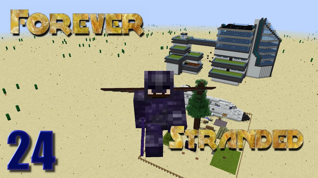 Forever Stranded - Ep 24: Dark Steel Armor and Bombs