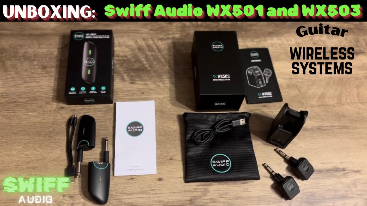 Unboxing 2 Cool Guitar Wireless Systems From Swiff Audio - Swiff Audio WX501 and Swiff Audio WX503