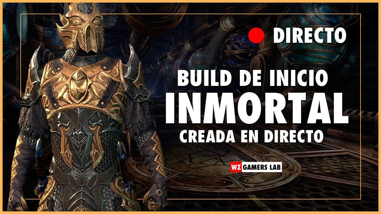 TESO - BUILD DE INICIO INMORTAL - LA HACEMOS EN DIRECTO? - WZ GAMERS LAB