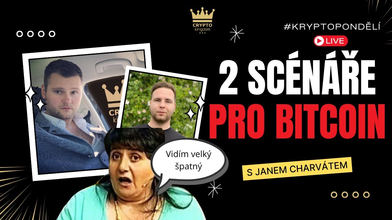 🔥 2 sc&eacute;n&aacute;ře pro BITCOIN
