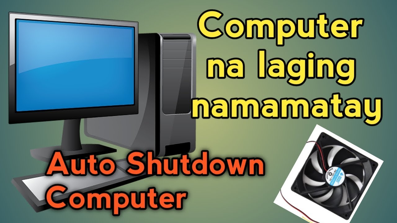 How to fix auto shutdown || Computer namamatay lagi paano ayusin