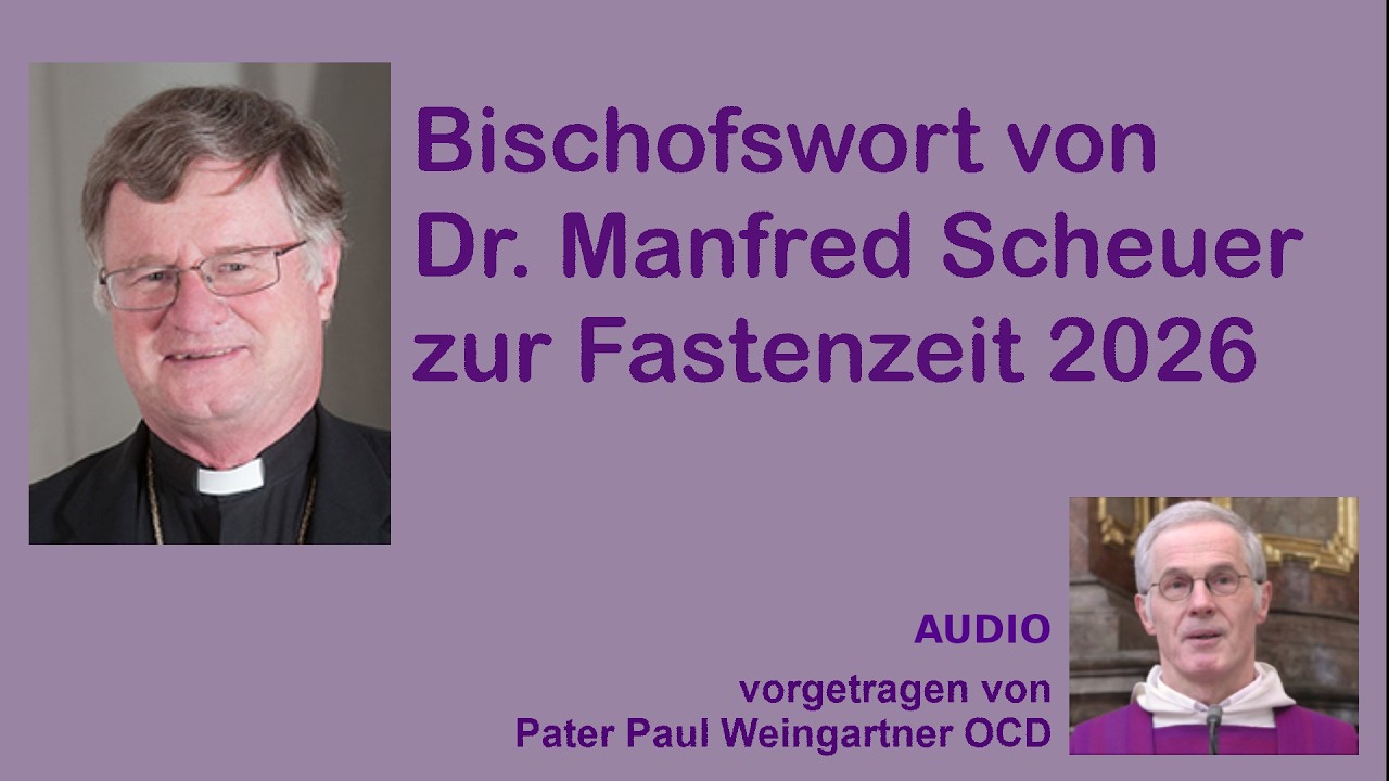1.Fastensonntag 2026: Bischofswort von Dr. Manfred Scheuer