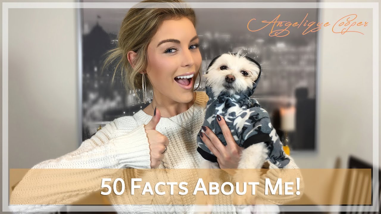 50 Facts About Me | Angelique