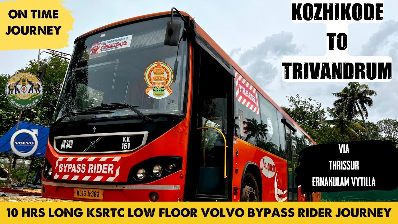 Kozhikode to Trivandrum KSRTC Low Floor Bus Journey from | Bypass Rider | 10hrs in Low Floor Bus