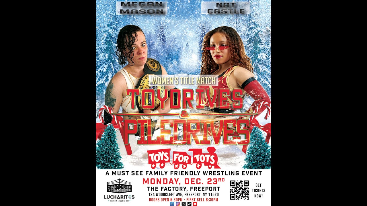 (c) Megan Mason vs. Nat Castle - Toydrives & Piledrives - 12.23.24