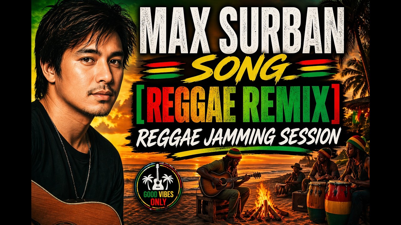 MAX SURBAN SONG [ REGGAE REMIX ]