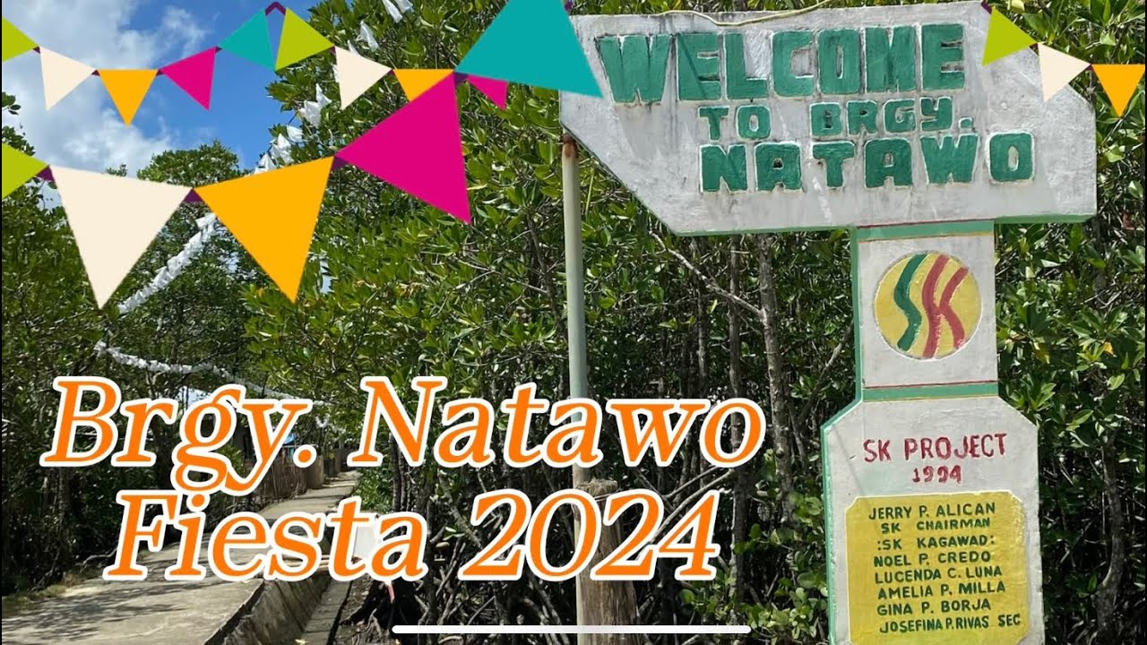 Brgy. Natawo Fiesta 2024 🎉                           (Palapag, Northern Samar)