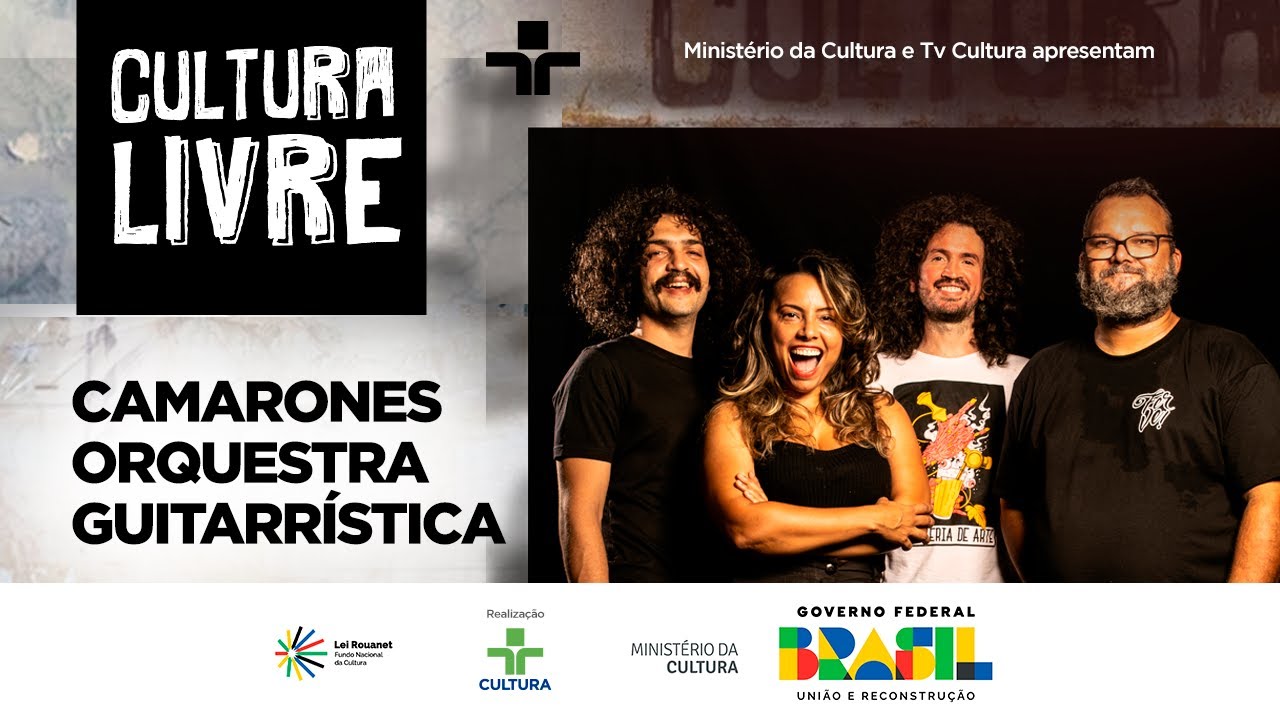 CULTURA LIVRE | CAMARONES ORQUESTRA GUITARRÍSTICA | 24/05/2025