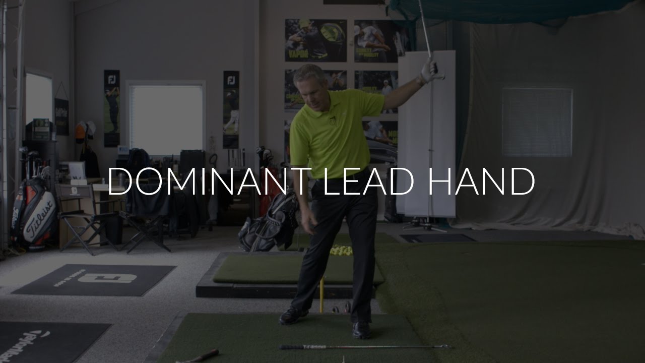Dominant Lead Hand - Shawn Clement's Wisdom in Golf