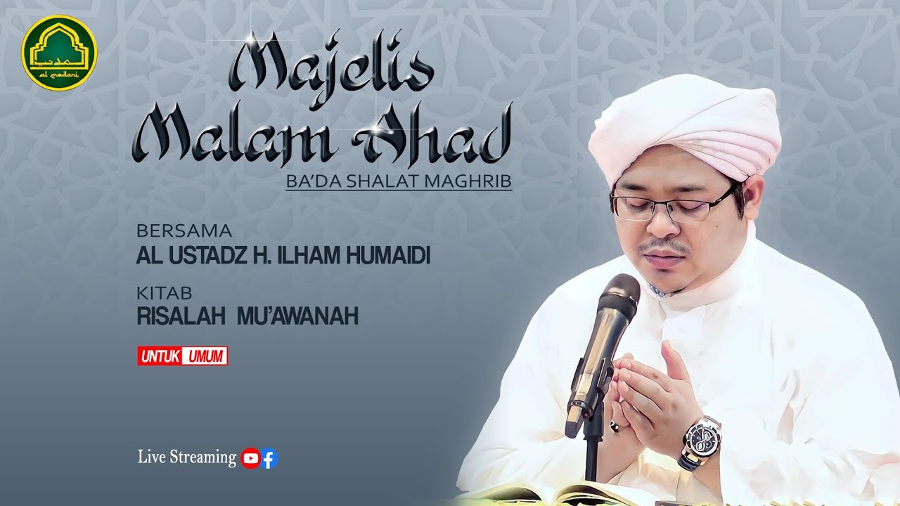 🔴[LIVE] Pengajian Rutin Malam Ahad Bersama Al Ustadz H. Ilham Humaidi [30/07/2022]