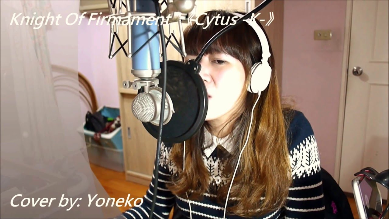 【夜猫猫】Knight Of Firmament【cover】 Cytus -K-