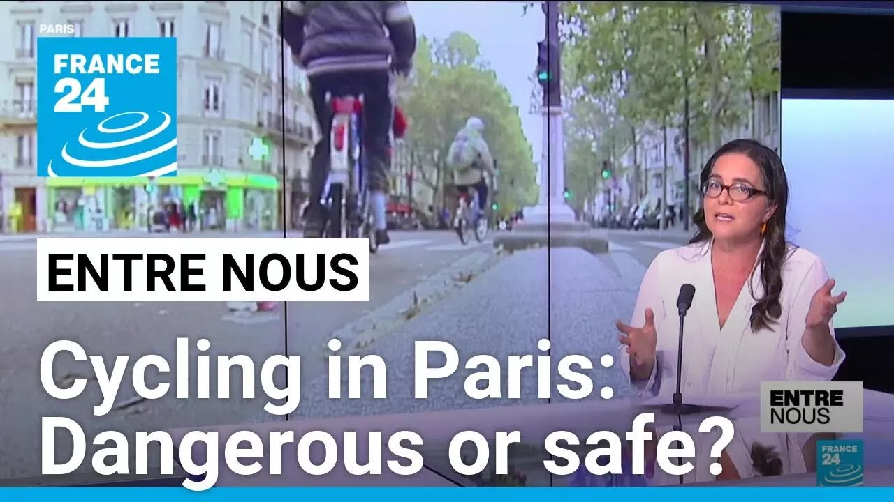Cycling in Paris: Dangerous or safe? &bull; FRANCE 24 English