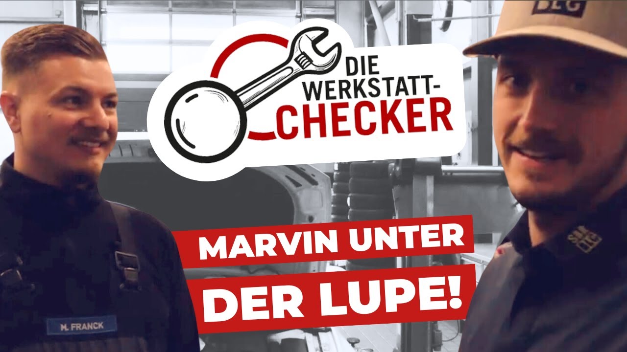 Die Werkstatt-Checker Folge 3: Marvin Franck mit Kfz Leiner – klein, aber fein? Mit @Schrauberblog