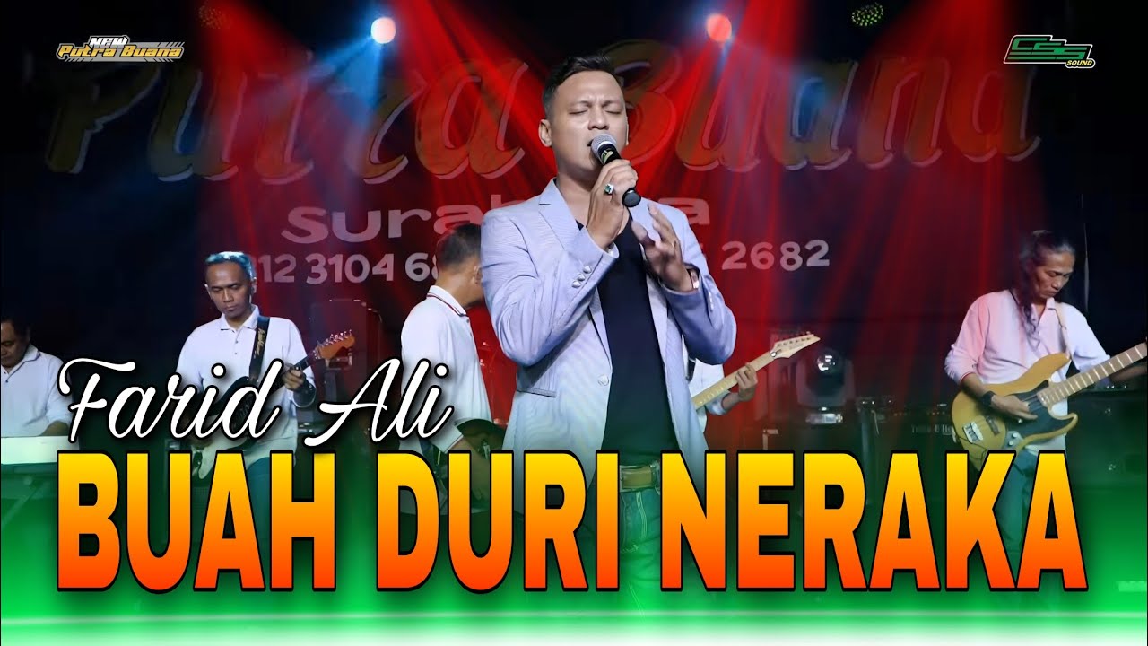 BUAH DURI NERAKA - FARID ALI || NEW PUTRA BUANA x CSS PRODUCTION