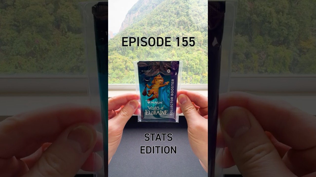 Episode 155 - Untap & Unwrap: Wilds of Eldraine Collector Booster