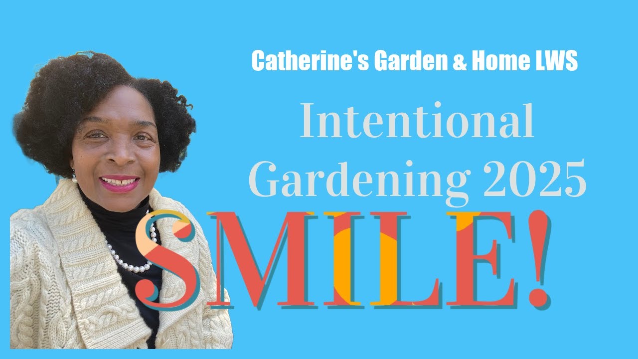 Garden Planning in 2025| Let's Be Intentional Journaling for a Thriving Space Catherines Garden Home