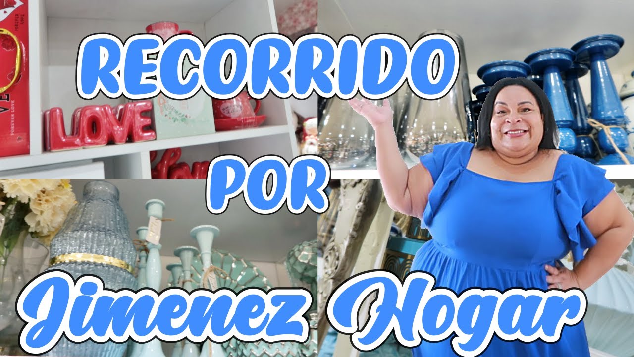 RECORRIDO POR LA TIENDA JIMENEZ HOGAR
