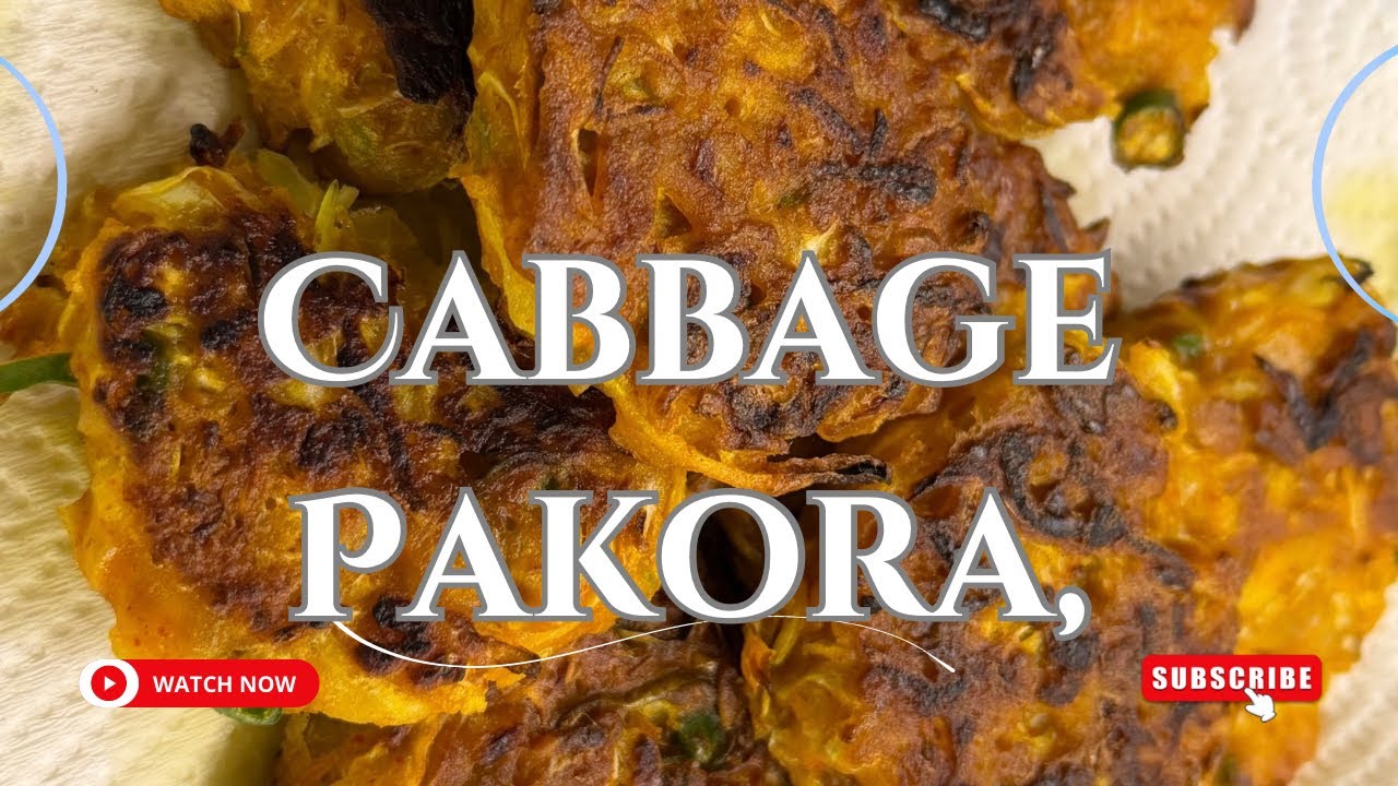 Cabbage Pakora !