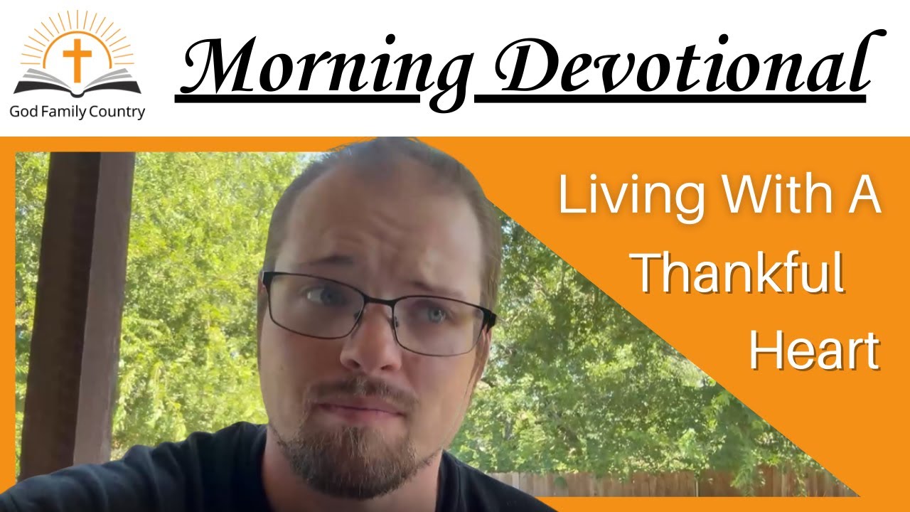 Shane august - Living with a Thankful Heart