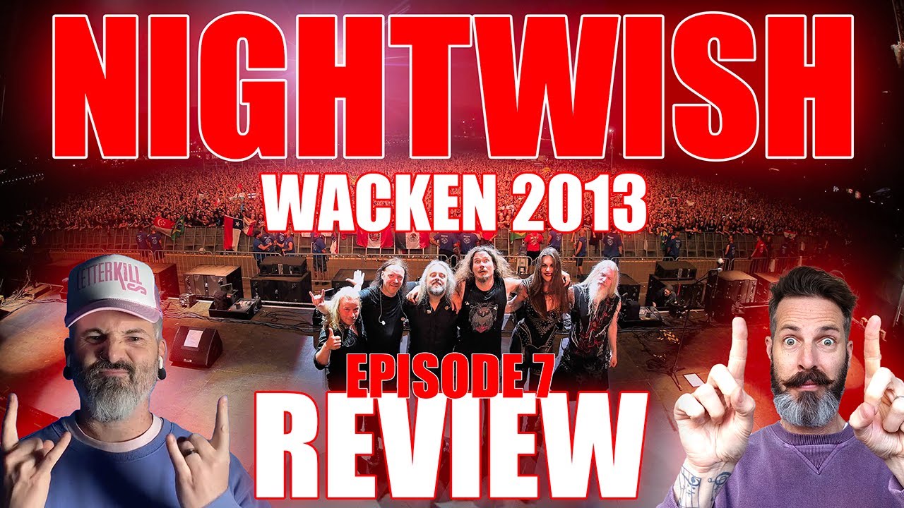 I WANT MY TEARS BACK | WACKEN 2013 Review Series Episode 7 NIGHTWISH #nightwish #nightwishreaction