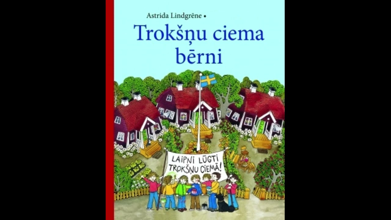 Astrida Lindgrēne -  Trokšņu ciema bērni