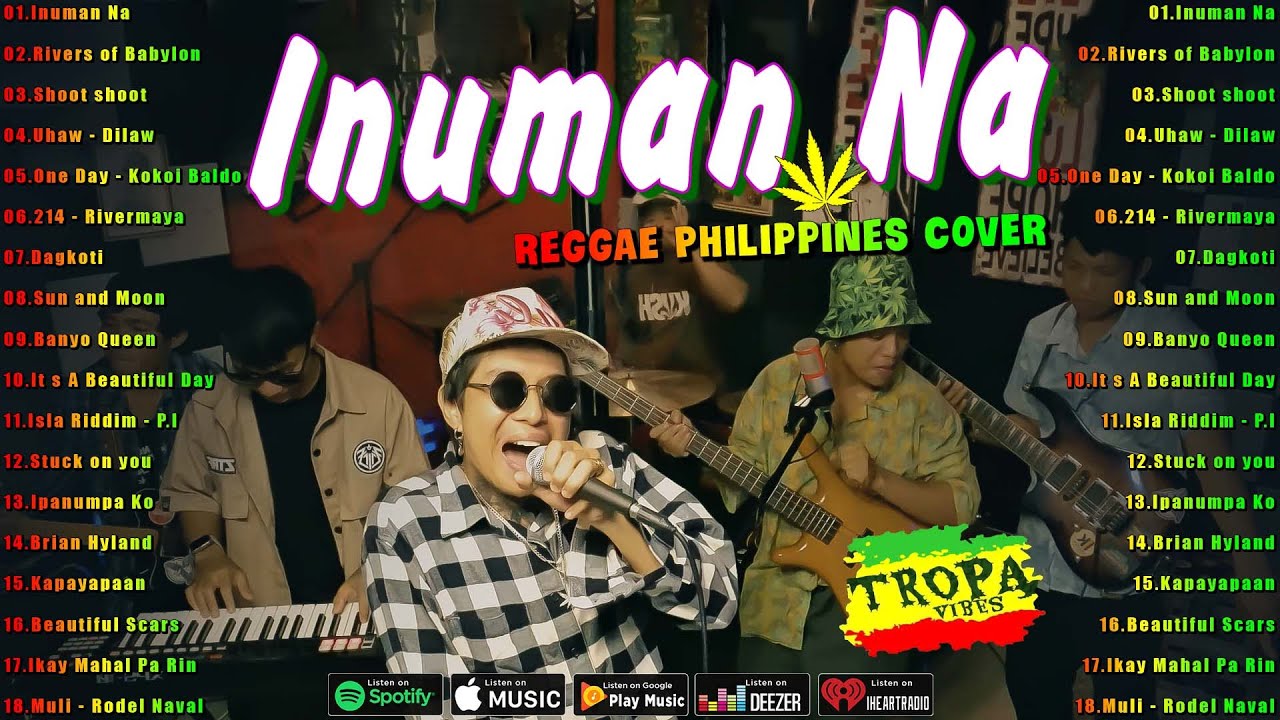 Inuman Na, Rivers of Babylon...🚫Tropa Vibes Reggae 2025⚡BEST REGGAE MIX🎧Reggae Music Tropavibes🚫
