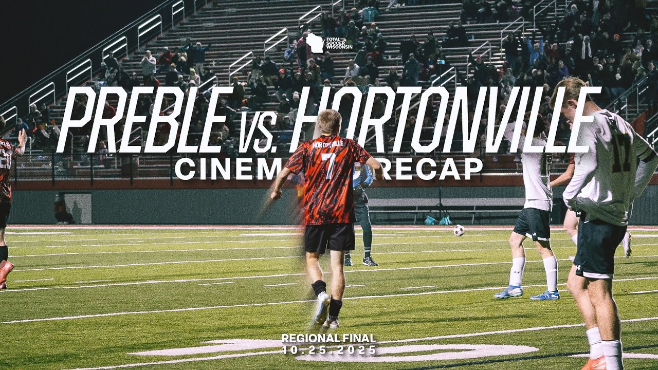 Regional Final Thriller - Preble vs. Hortonville Cinematic Recap - WIAA Boys Soccer Playoffs